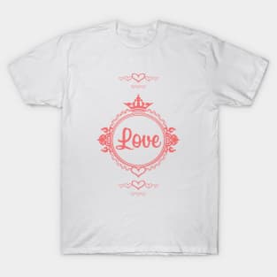 Love is Everything T-Shirt